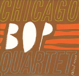 Chicago Bop Quartet