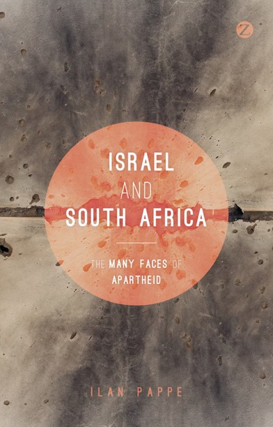 Israel and South Africa - The Many Faces of Apartheid