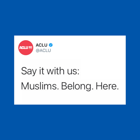 Muslims Belong Here - ACLU