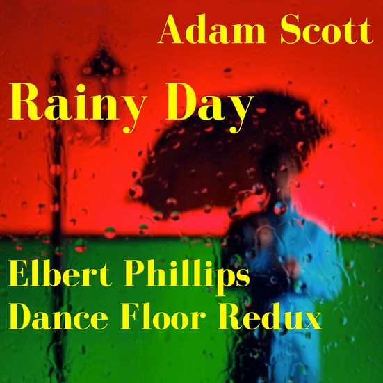 Rainy Day - Dance Floor Redux by Elbert Phillips 2
