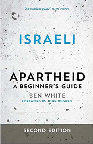 Ben White Israeli Apartheid