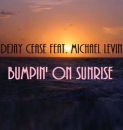 Bumpin DJ Cease 