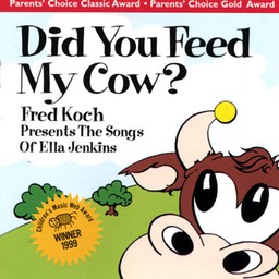 Did You Feed My Cow - Fred Koch