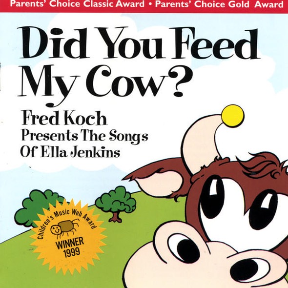 Did You Feed My Cow - Fred Koch
